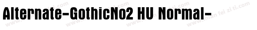 Alternate-GothicNo2 HU Normal字体转换